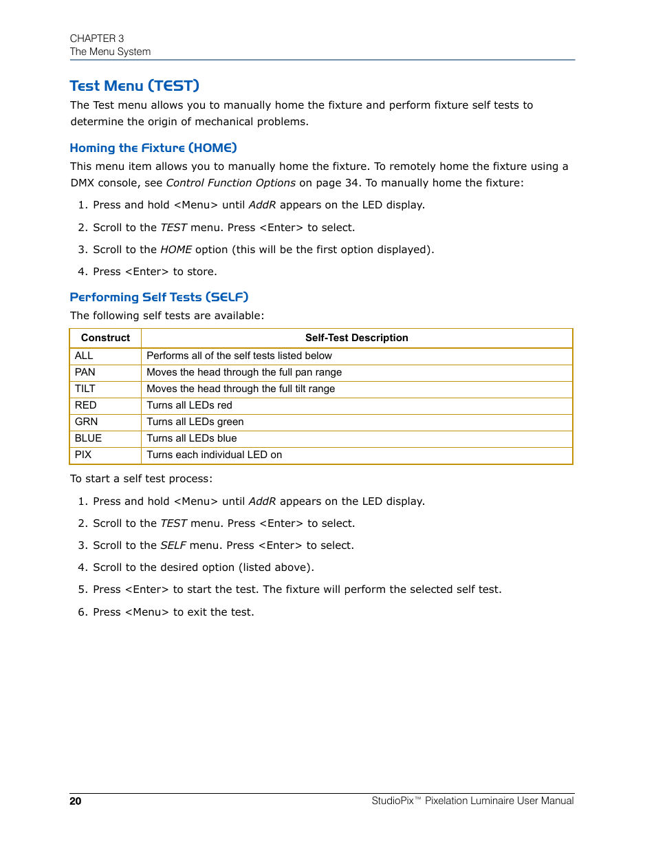 Test menu (test), Homing the fixture (home), Performing self tests (self) | High End Systems StudioPix Pixelation Luminaire User Manual | Page 34 / 118