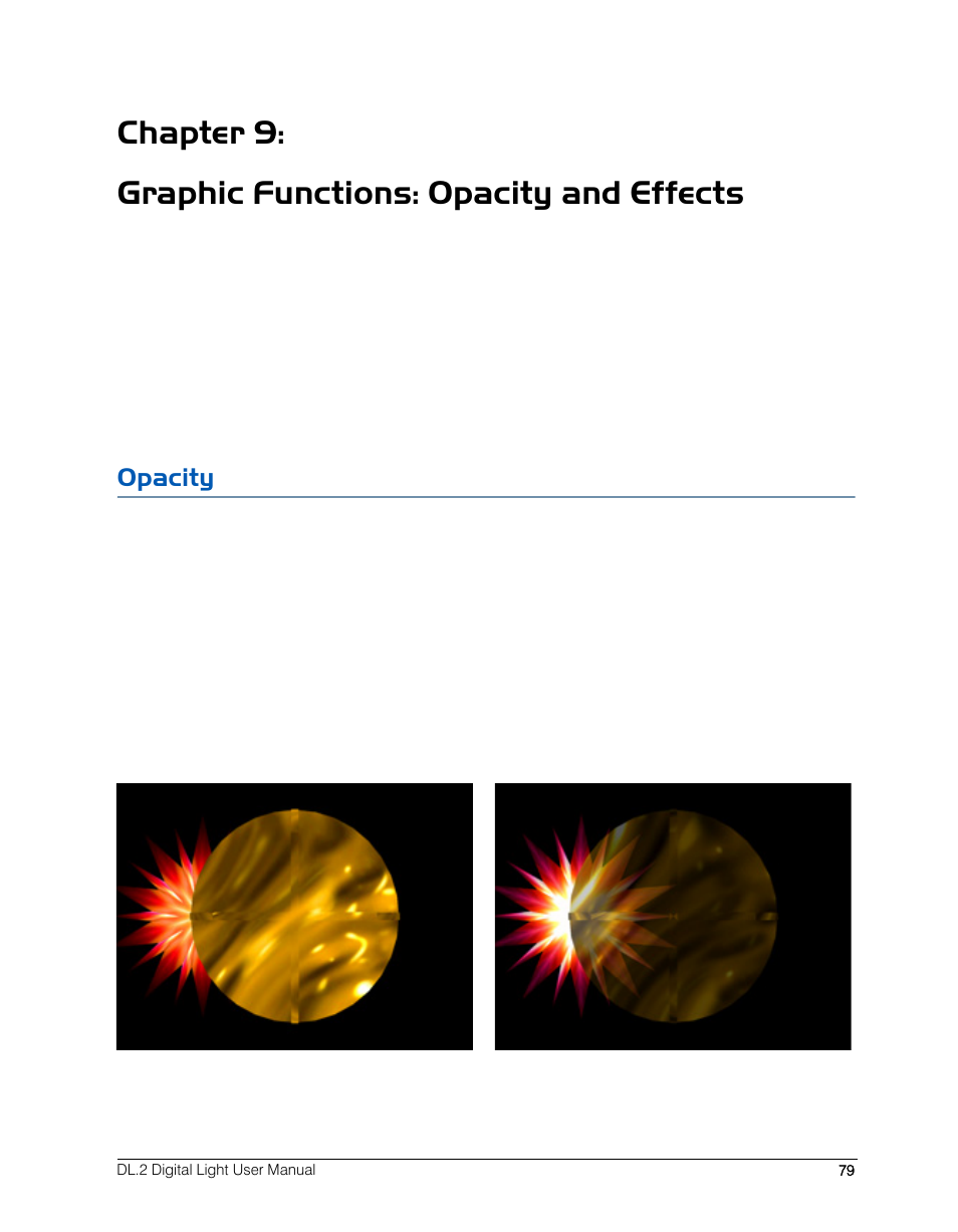 Chapter 9: graphic functions: opacity and effects, Opacity | High End Systems DL.2 User Manual | Page 101 / 322