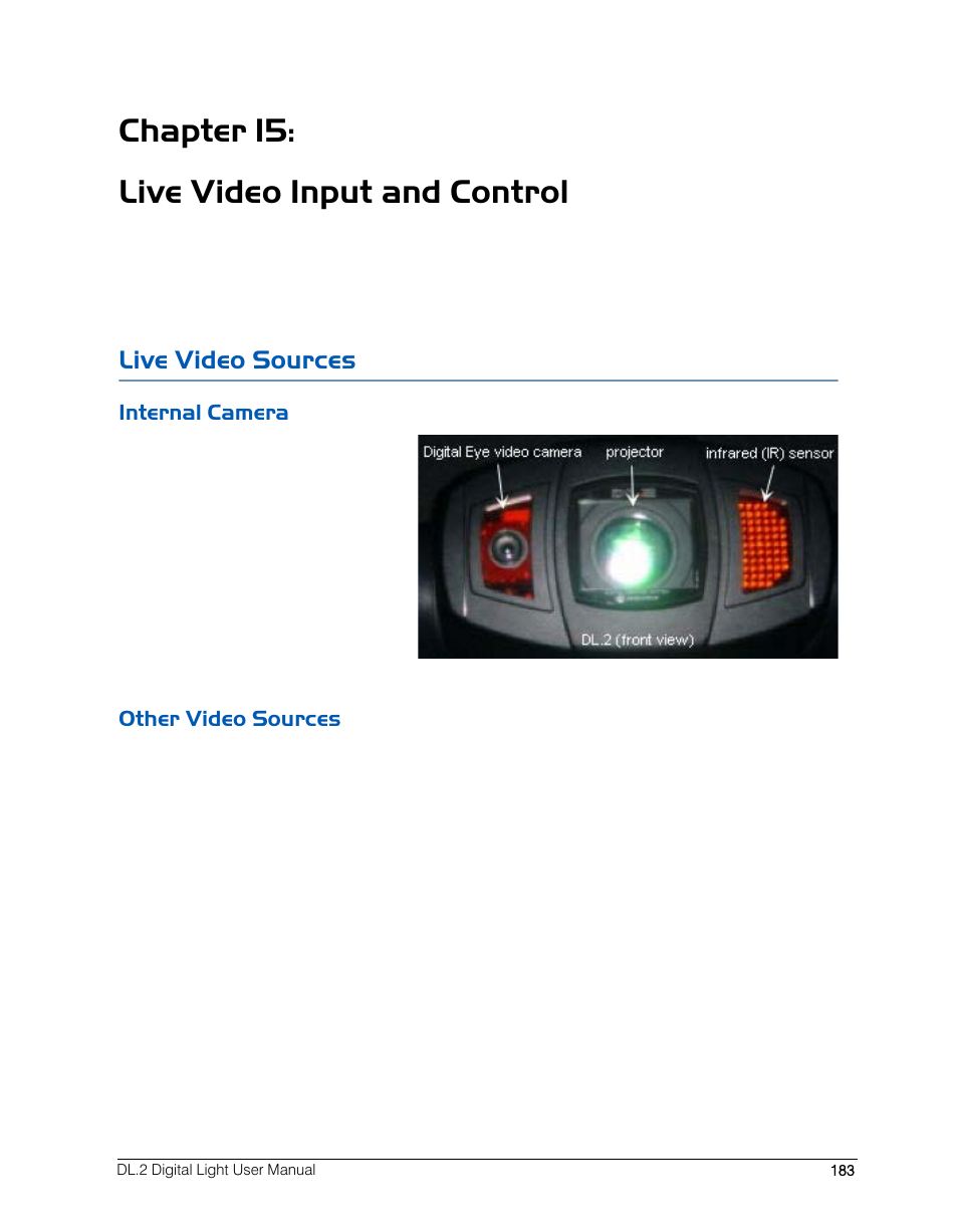 Chapter 15: live video input and control, Live video sources, Internal camera | Other video sources, Internal camera other video sources | High End Systems DL.2 User Manual | Page 205 / 322