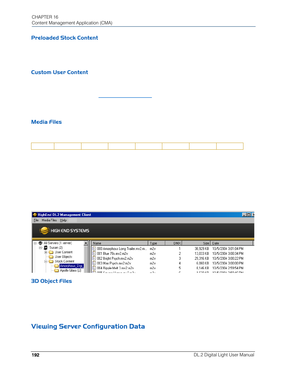 Preloaded stock content, Custom user content, Media files | 3d object files, Viewing server configuration data | High End Systems DL.2 User Manual | Page 214 / 322