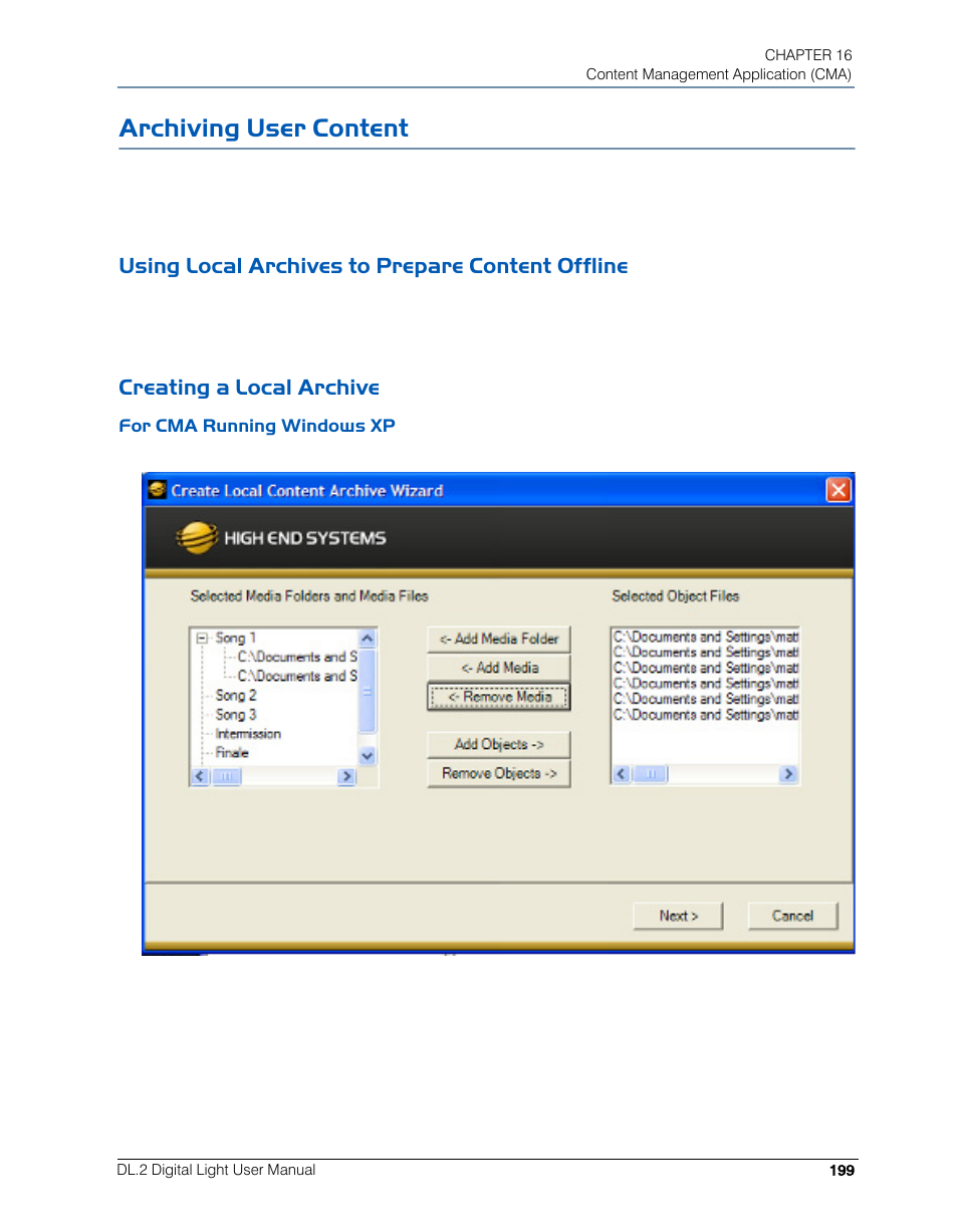 Archiving user content, Using local archives to prepare content offline, Creating a local archive | For cma running windows xp | High End Systems DL.2 User Manual | Page 221 / 322
