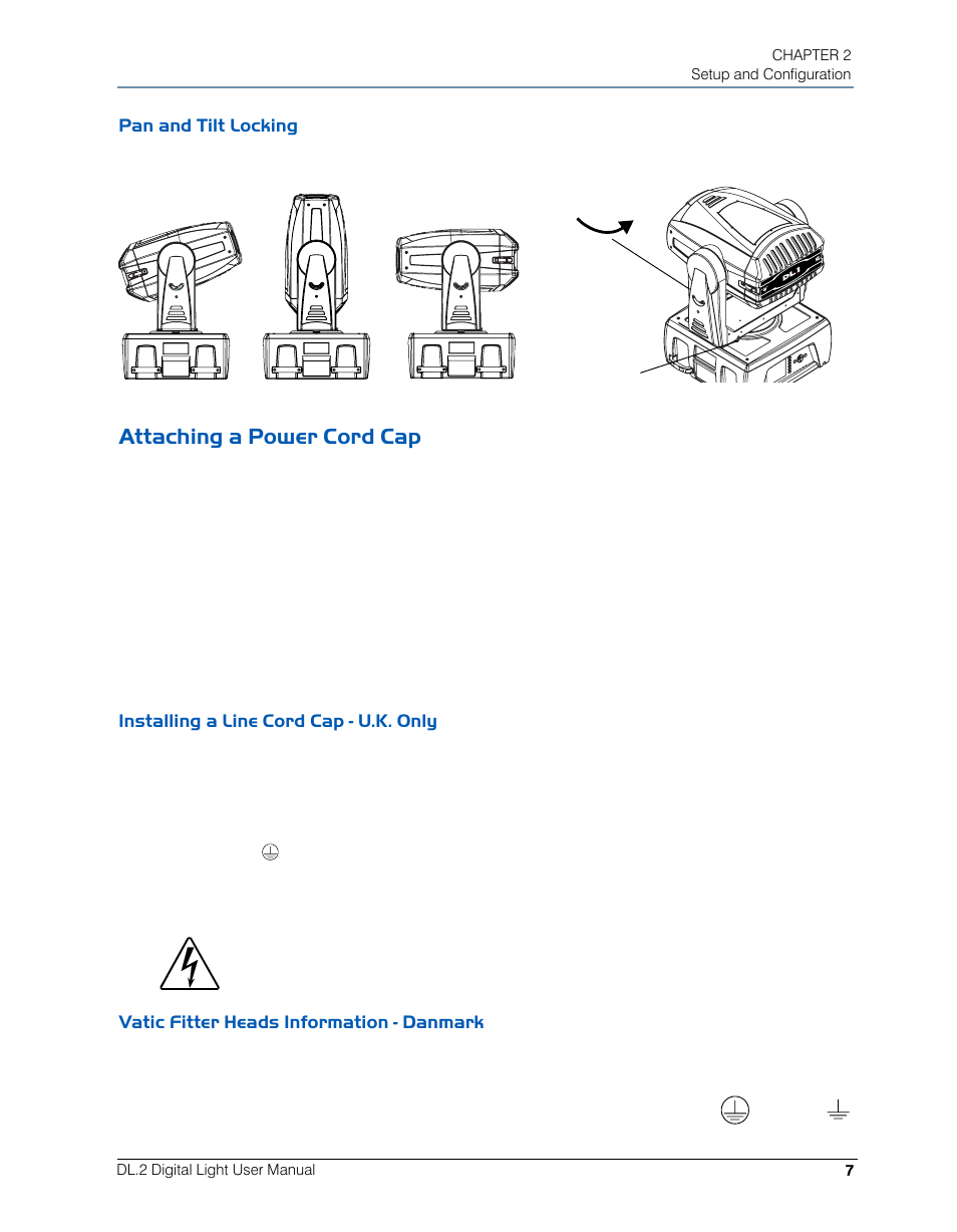 Pan and tilt locking, Attaching a power cord cap, Installing a line cord cap - u.k. only | Vatic fitter heads information - danmark | High End Systems DL.2 User Manual | Page 29 / 322