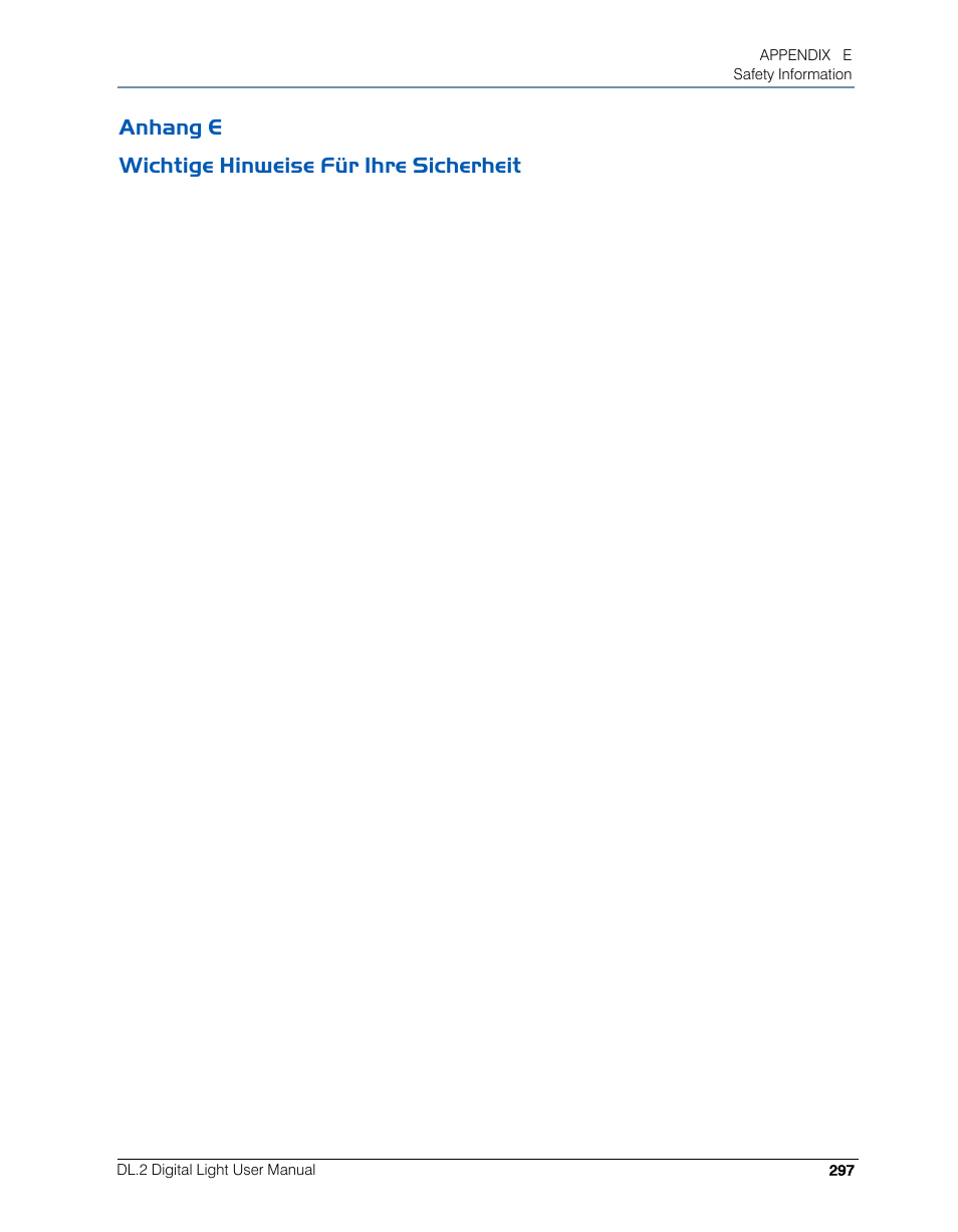 Anhang e wichtige hinweise für ihre sicherheit, Anhang e: wichtige hinweise für ihre sicherheit | High End Systems DL.2 User Manual | Page 319 / 322