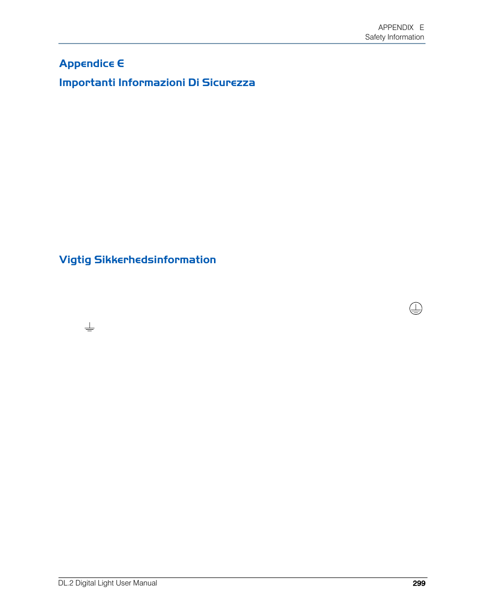 Appendice e importanti informazioni di sicurezza, Vigtig sikkerhedsinformation | High End Systems DL.2 User Manual | Page 321 / 322