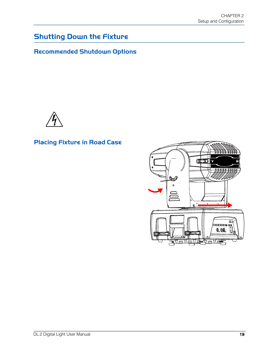 Shutting down the fixture, Recommended shutdown options, Placing fixture in road case | High End Systems DL.2 User Manual | Page 41 / 322