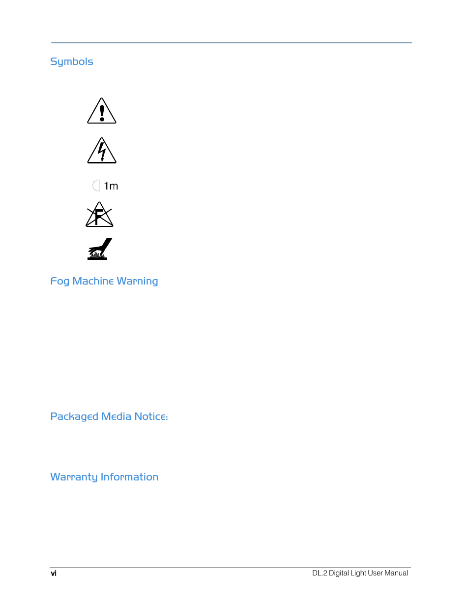 Symbols, Fog machine warning, Packaged media notice | Warranty information | High End Systems DL.2 User Manual | Page 6 / 322