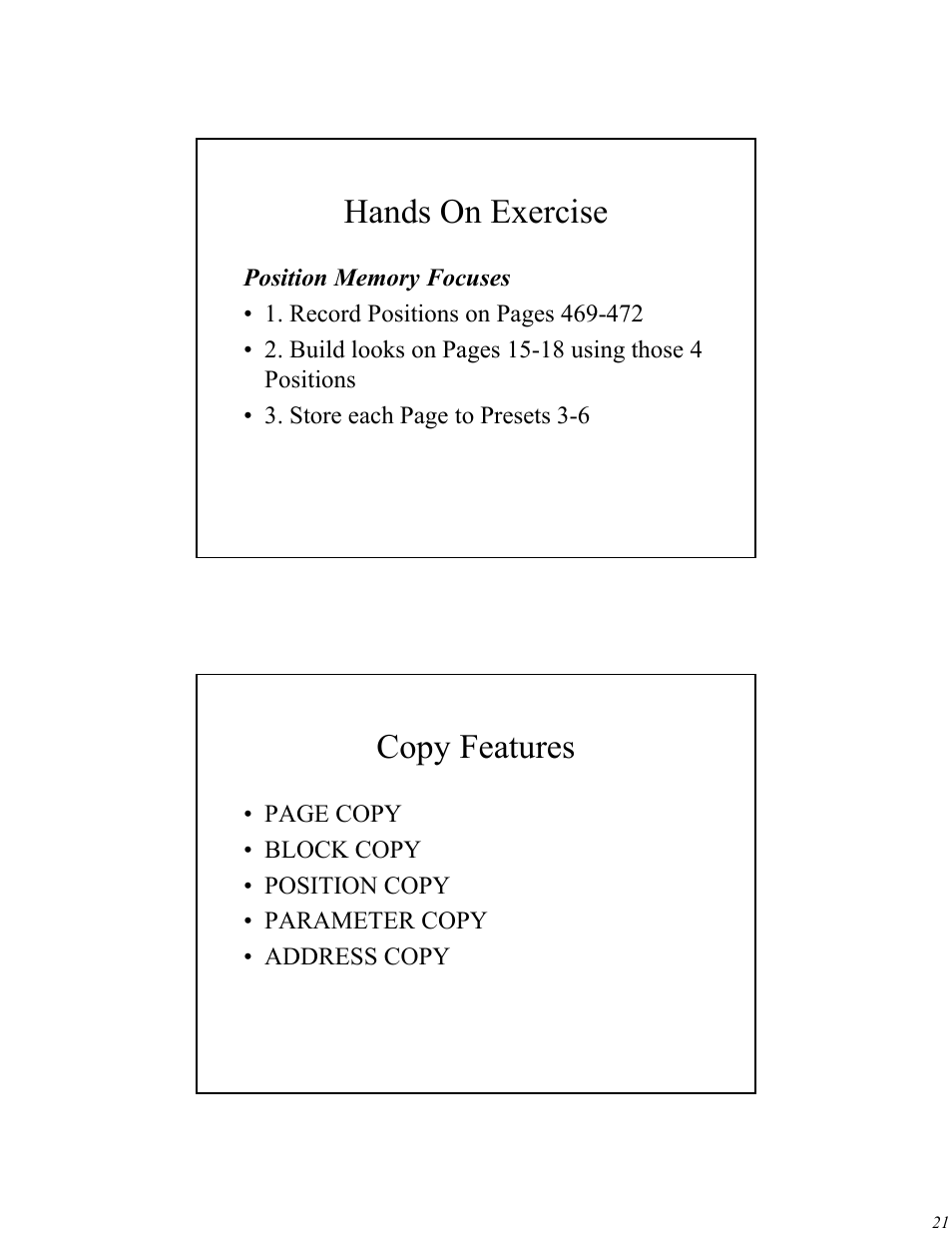 Hands on exercise, Copy features | High End Systems Universal Controller User Manual | Page 21 / 44