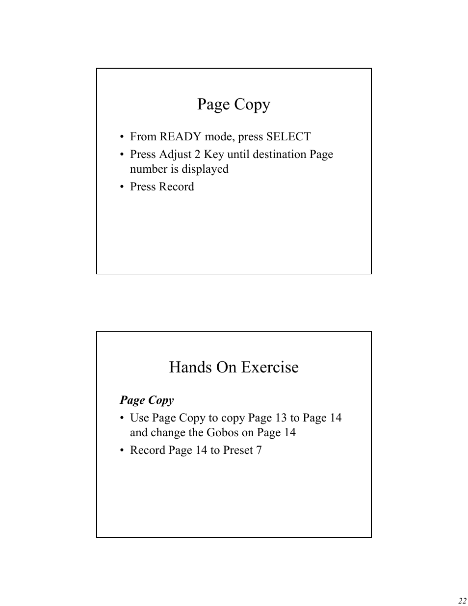 Page copy, Hands on exercise | High End Systems Universal Controller User Manual | Page 22 / 44