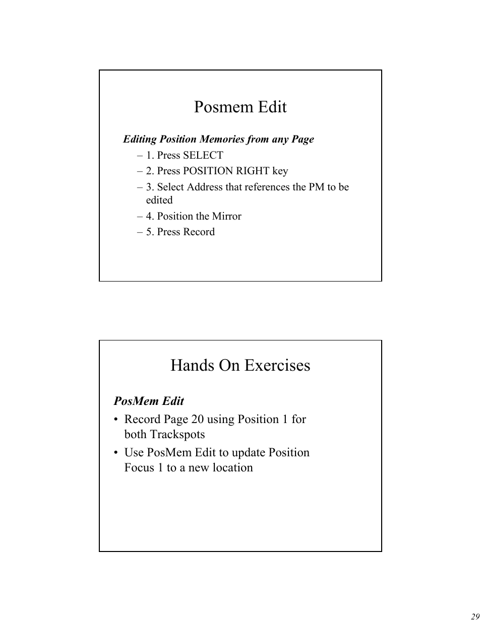 Posmem edit, Hands on exercises | High End Systems Universal Controller User Manual | Page 29 / 44