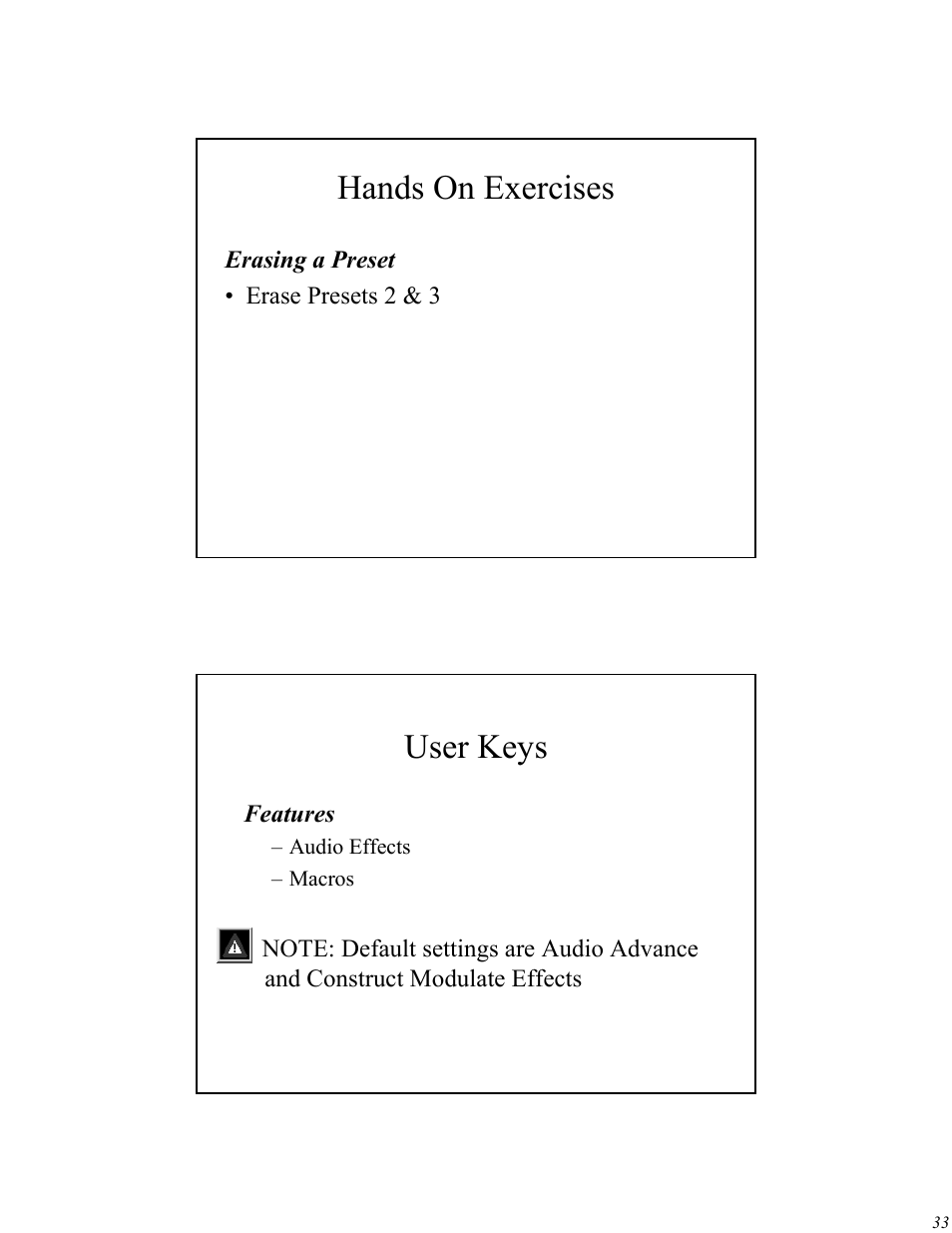 Hands on exercises, User keys | High End Systems Universal Controller User Manual | Page 33 / 44