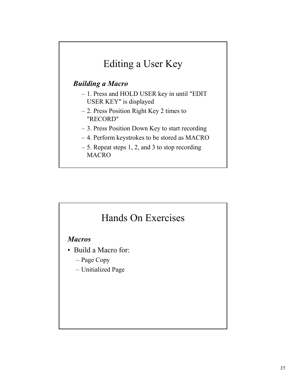 Editing a user key, Hands on exercises | High End Systems Universal Controller User Manual | Page 35 / 44