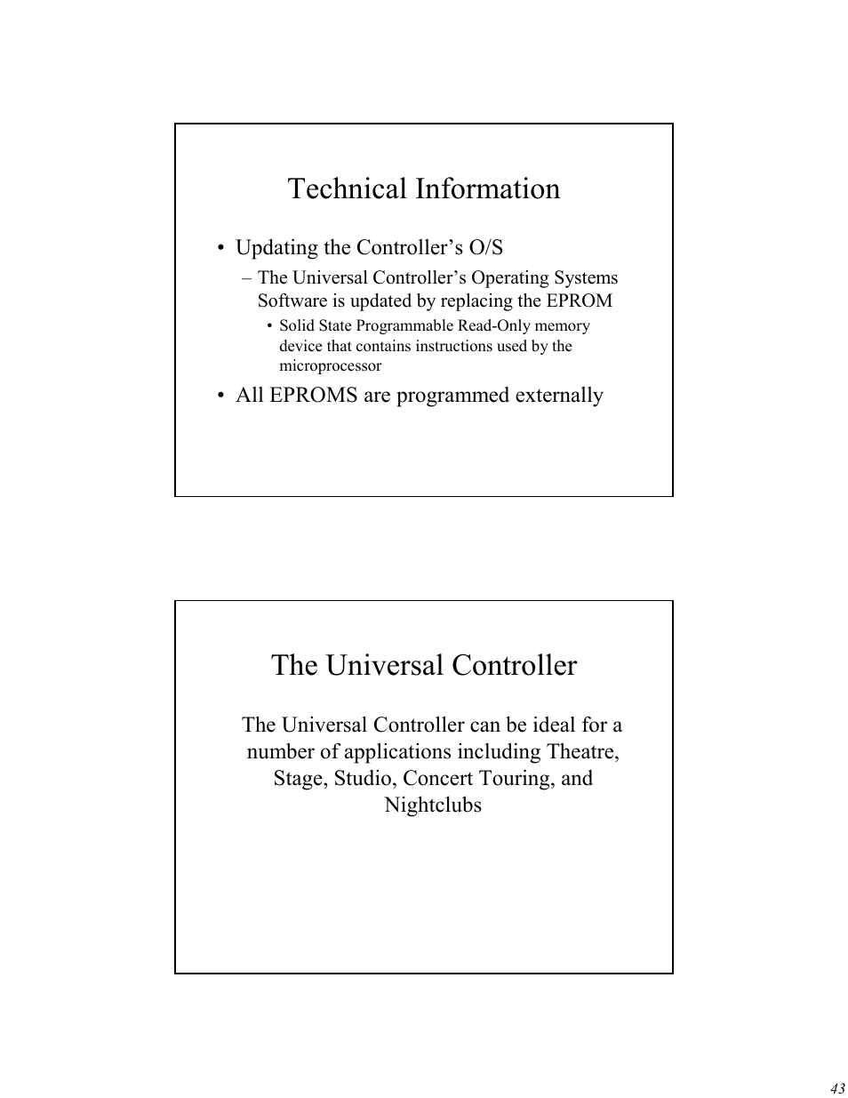 Technical information, The universal controller | High End Systems Universal Controller User Manual | Page 43 / 44