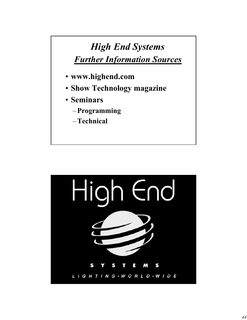 High end systems, Further information sources | High End Systems Universal Controller User Manual | Page 44 / 44