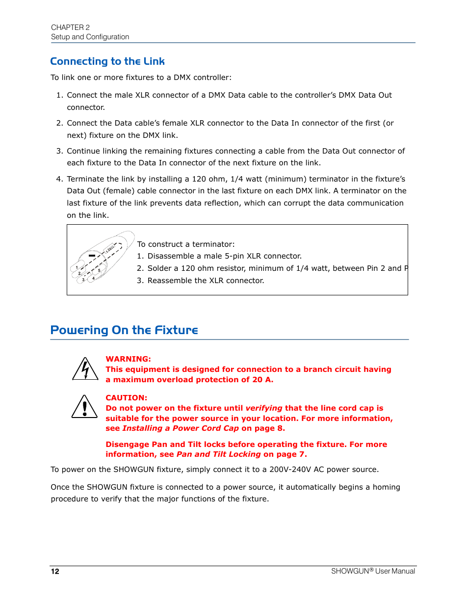 Connecting to the link, Powering on the fixture | High End Systems SHOWGUN User Manual | Page 24 / 76