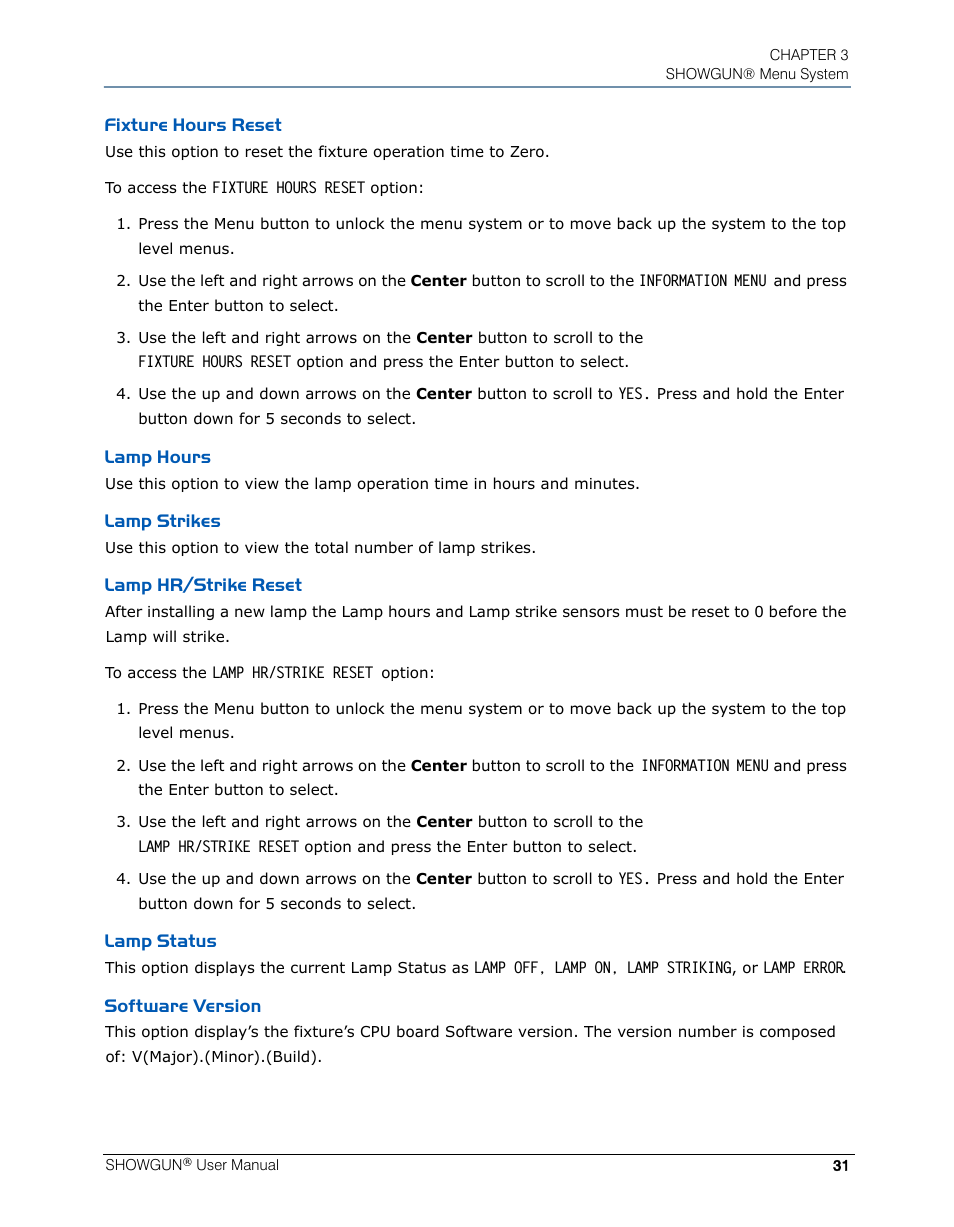 Fixture hours reset, Lamp hours, Lamp strikes | Lamp hr/strike reset, Lamp status, Software version | High End Systems SHOWGUN User Manual | Page 43 / 76