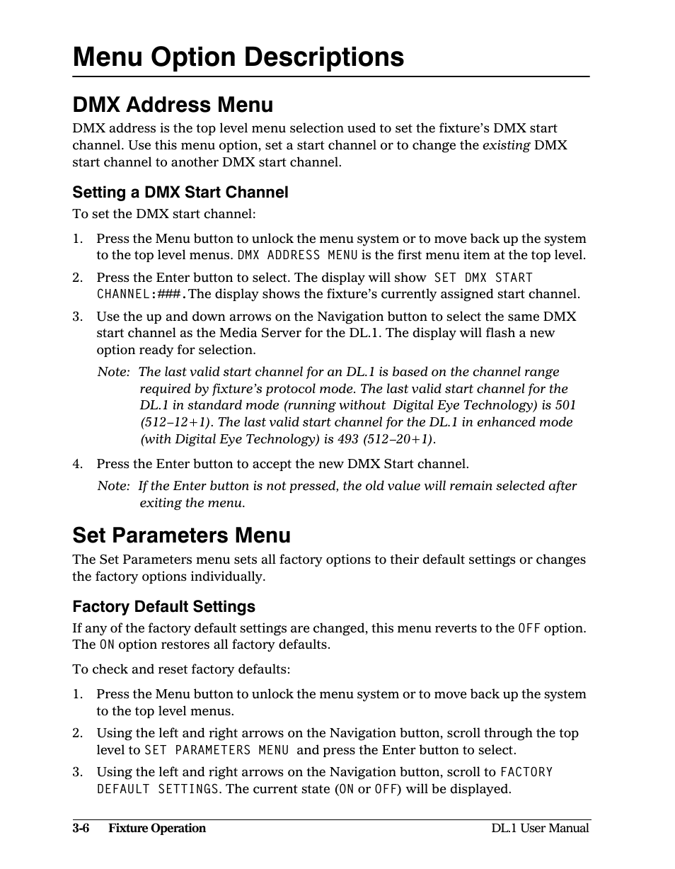Menu option descriptions, Dmx address menu, Setting a dmx start channel | Set parameters menu, Factory default settings, Menu option description -6, Dmx address menu -6, Setting a dmx start channel -6, Set parameters menu -6, Factory default settings -6 | High End Systems DL1 User Manual | Page 38 / 82