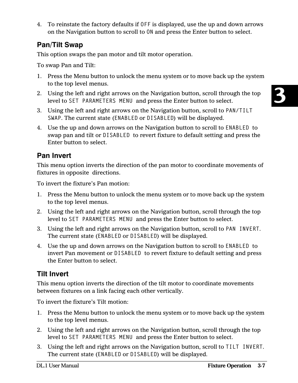 Pan/tilt swap, Pan invert, Tilt invert | Pan/tilt swap -7 pan invert -7 tilt invert -7 | High End Systems DL1 User Manual | Page 39 / 82