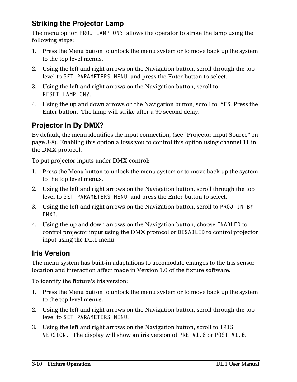 Striking the projector lamp, Projector in by dmx, Iris version | High End Systems DL1 User Manual | Page 42 / 82