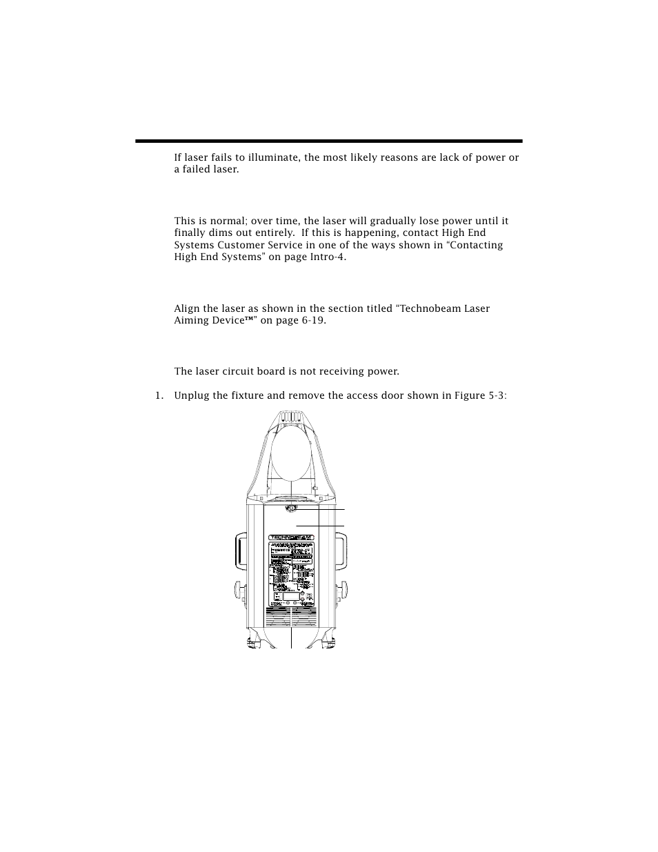 Troubleshooting, Laser gradually loses power, Laser is out of position | Emission indicator led off, laser off, Troubleshooting -6, Figure 5-3. removing the access door -6 | High End Systems Technobeam User Manual | Page 117 / 173