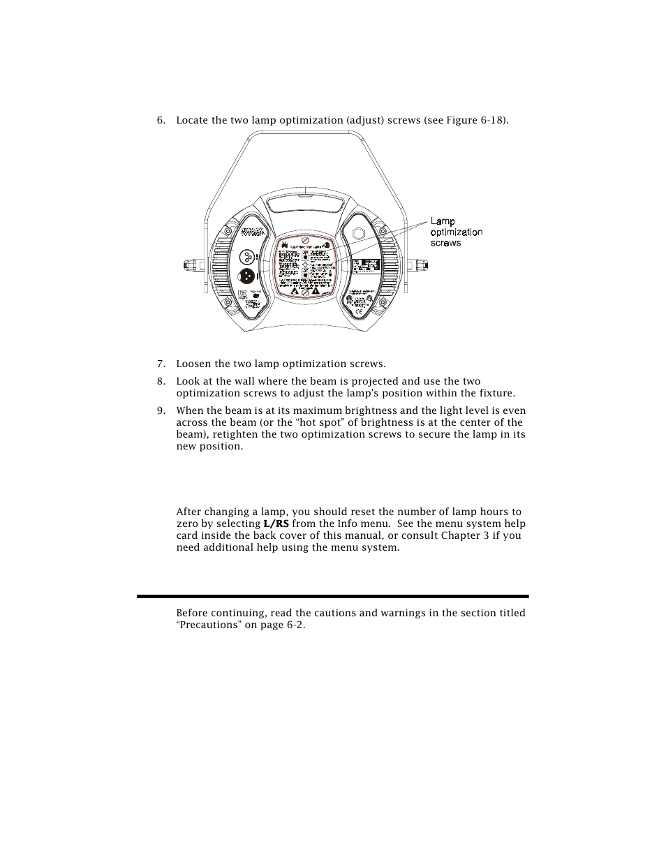 Resetting lamp hours, Cleaning the internal components, Cleaning the internal components -15 | Figure 6-18. lamp optimization screws -15 | High End Systems Technobeam User Manual | Page 134 / 173