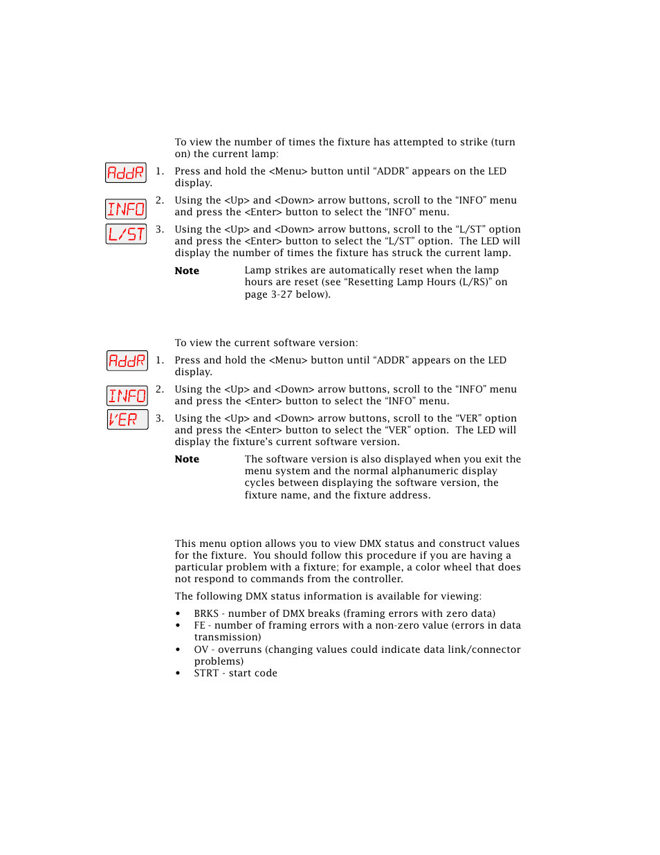 Viewing the number of current lamp strikes (l/st), Viewing the current software version (ver), Viewing dmx status and construct values (fixt) | High End Systems Technobeam User Manual | Page 93 / 173