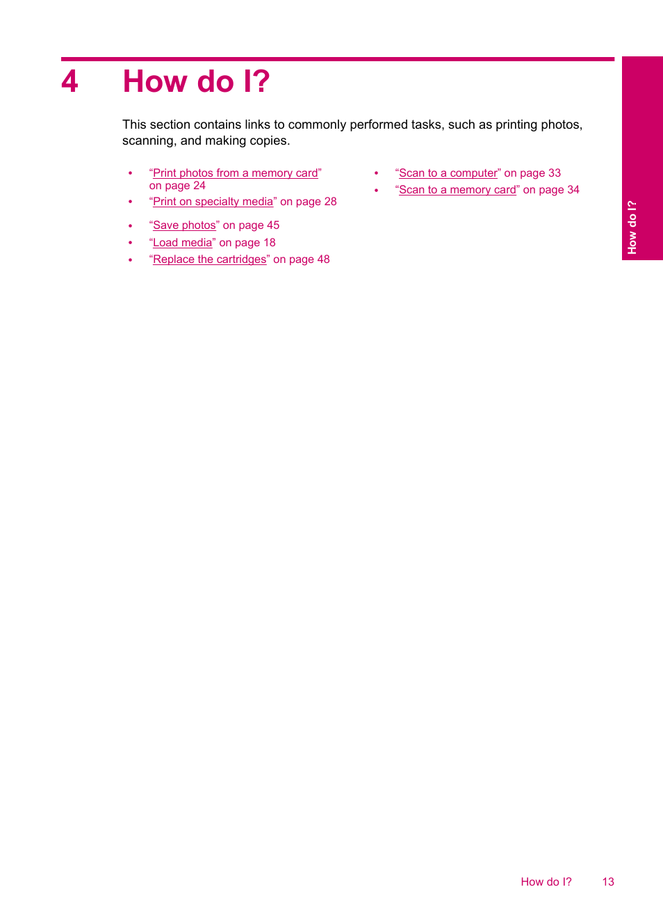 How do i, 4 how do i, 4how do i | HP Photosmart C4780 User Manual | Page 15 / 120
