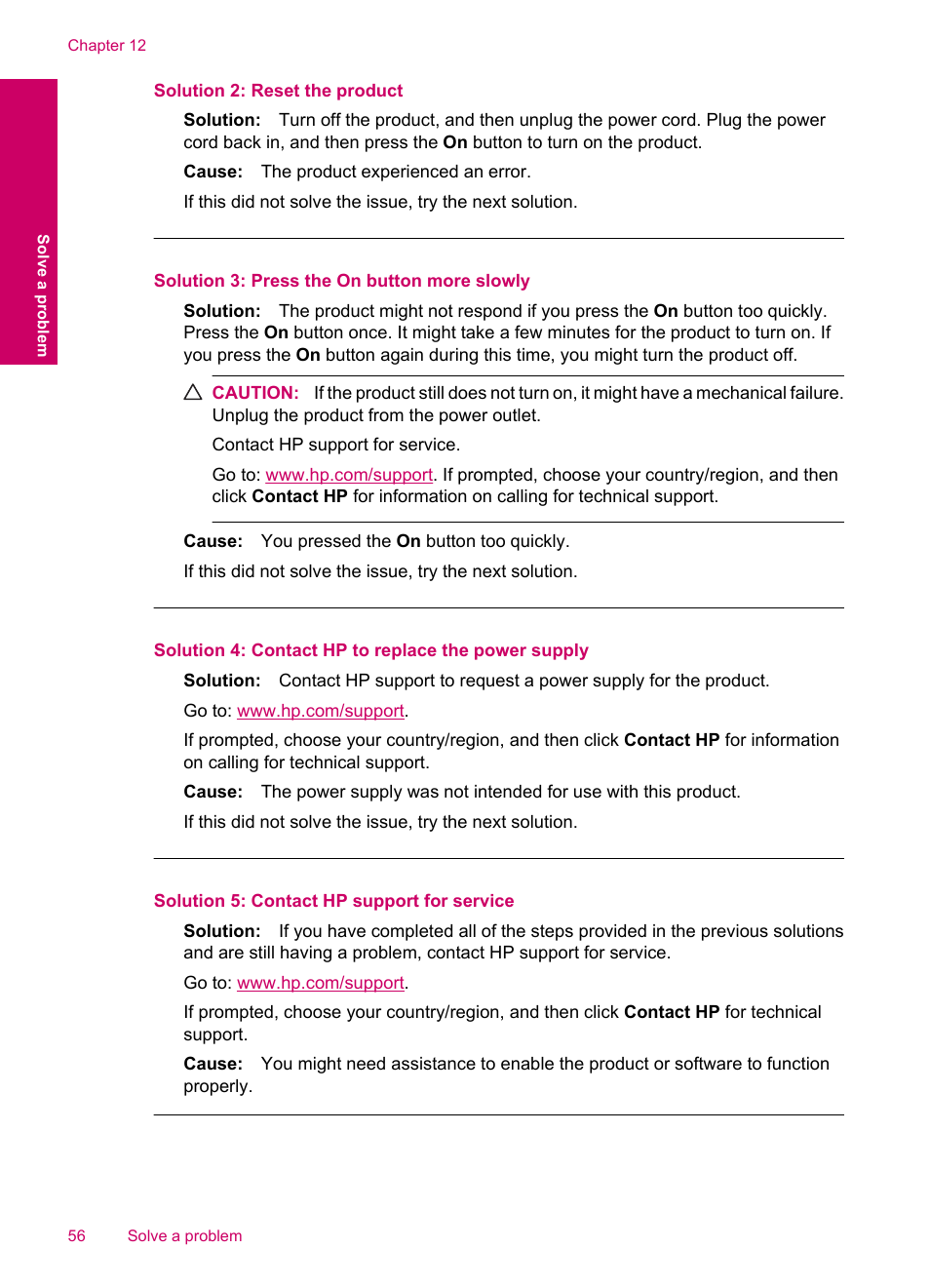 Solution 2: reset the product, Solution 3: press the on button more slowly, Solution 4: contact hp to replace the power supply | Solution 5: contact hp support for service | HP Photosmart C4780 User Manual | Page 58 / 120