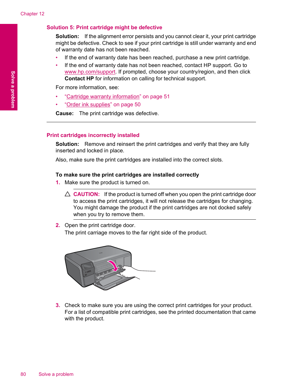 Print cartridges incorrectly installed, Solution 5: print cartridge might be defective | HP Photosmart C4780 User Manual | Page 82 / 120