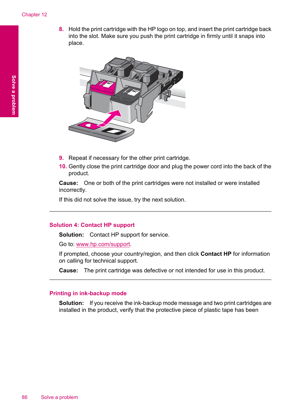 Printing in ink-backup mode, Solution 4: contact hp support | HP Photosmart C4780 User Manual | Page 88 / 120