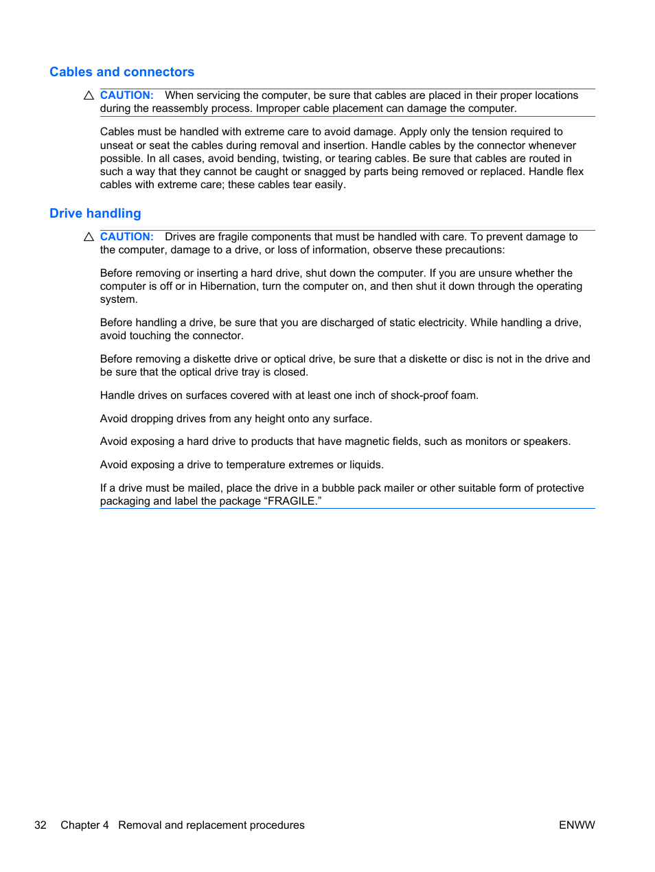 Cables and connectors, Drive handling, Cables and connectors drive handling | HPP Enterprises 2740P User Manual | Page 40 / 117