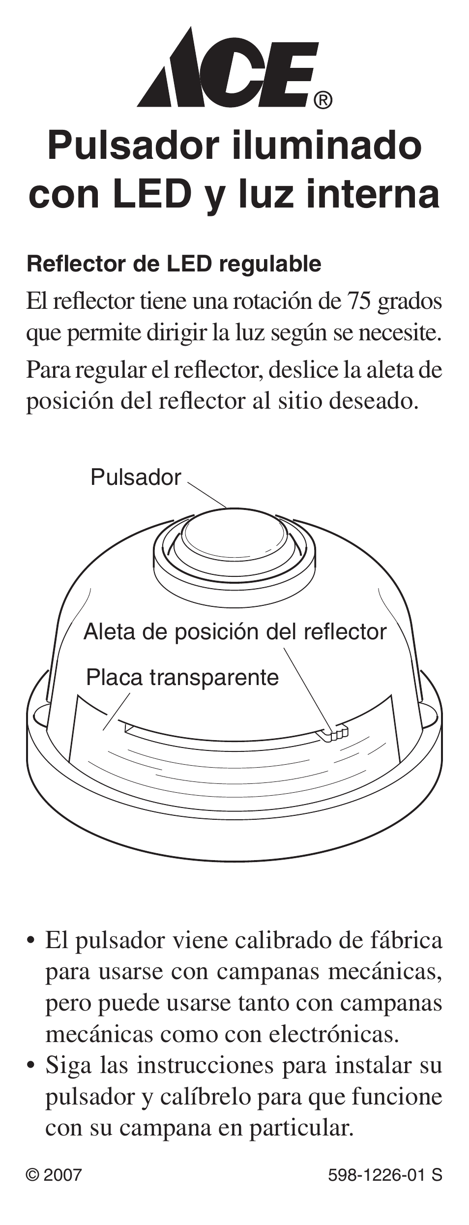 Pulsador iluminado con led y luz interna | Heath Zenith LED Lighted Pushbutton with Courtesy Light 598-1226-01 User Manual | Page 7 / 20