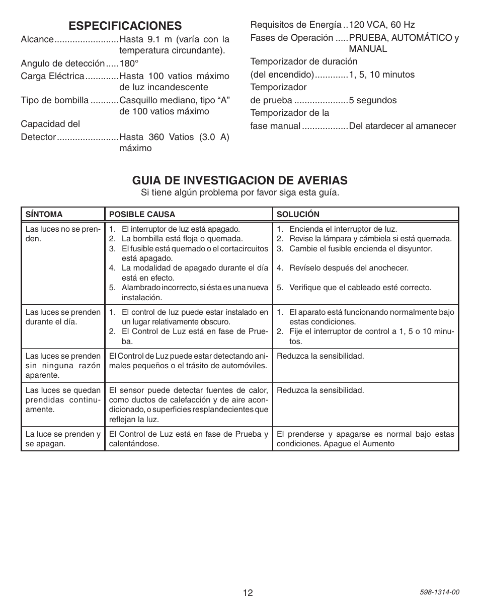Especificaciones, Guia de investigacion de averias | Heath Zenith DualBrite Triple Halogen Motion Sensing Light 5598 User Manual | Page 12 / 20