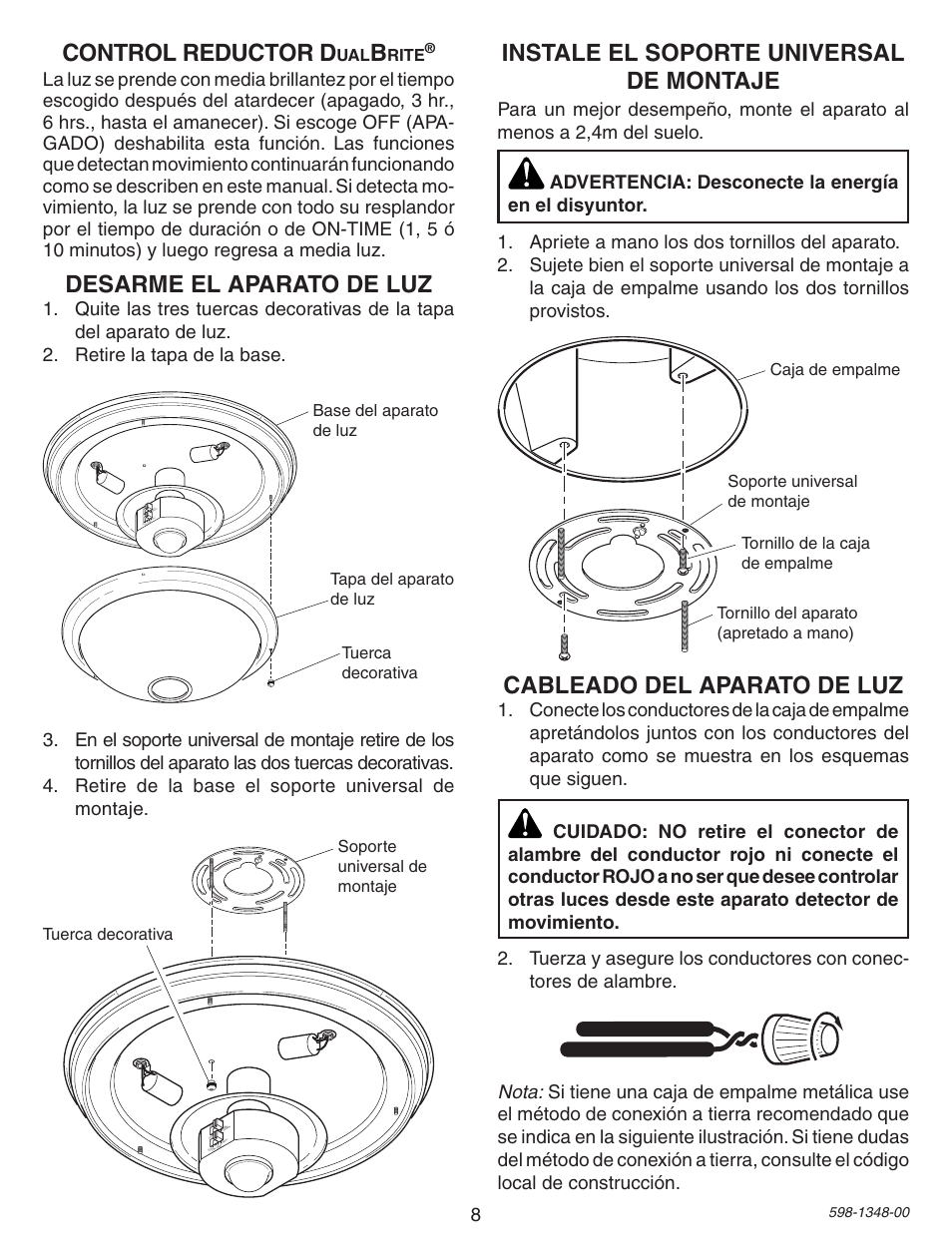 Instale el soporte universal de montaje, Cableado del aparato de luz, Desarme el aparato de luz | Control reductor d | Heath Zenith Motion Sensing Porch Light SL-4303 User Manual | Page 8 / 20