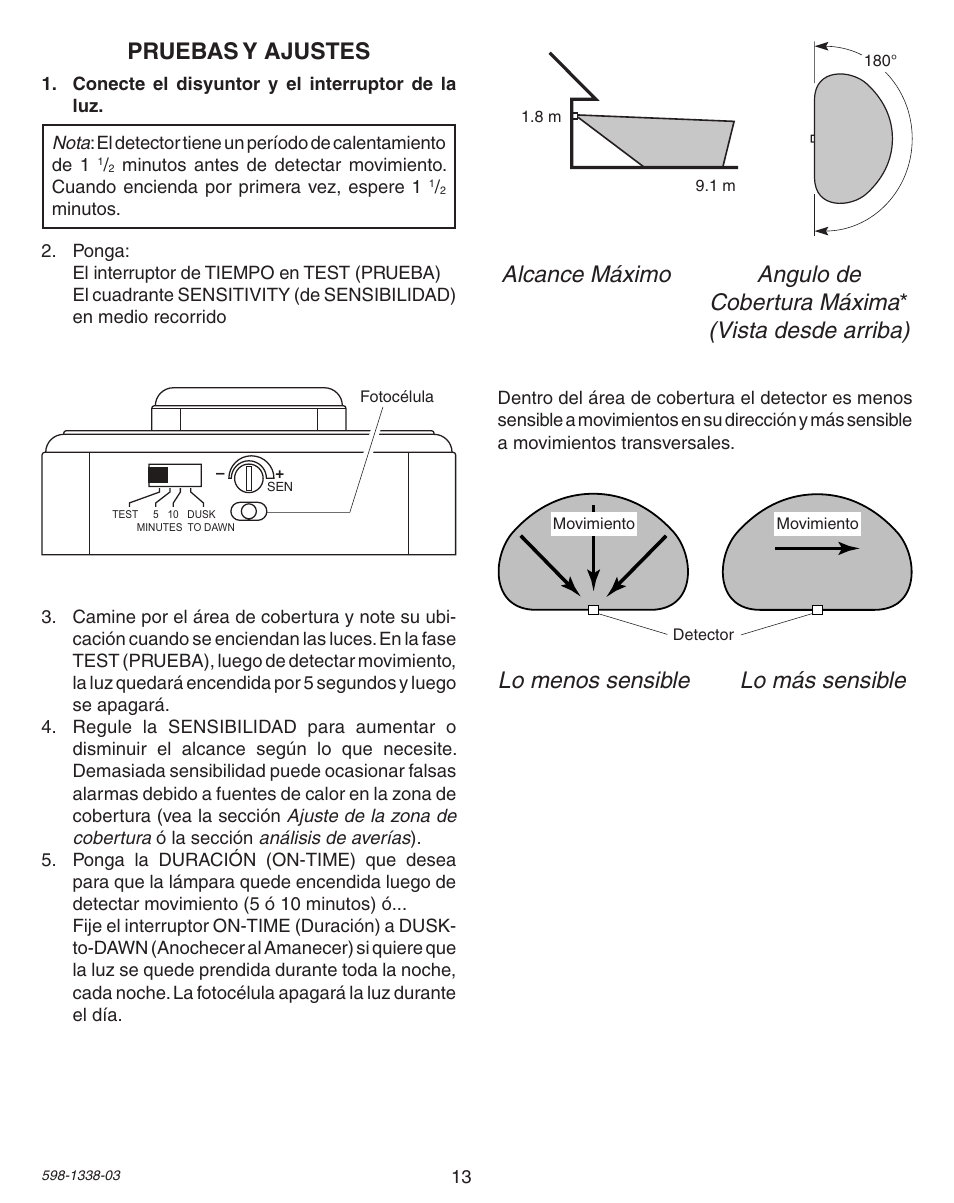 Pruebas y ajustes, Lo menos sensible lo más sensible, Alcance máximo angulo de cobertura máxima | Vista desde arriba) | Heath Zenith Motion Sensing Diecast Metal Lantern 9600LED series User Manual | Page 13 / 24