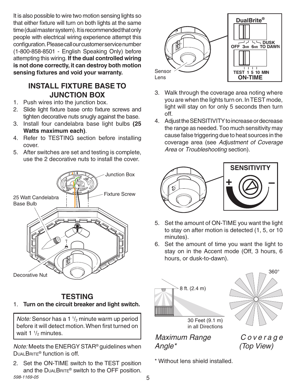 Testing, Install fixture base to junction box, Sensitivity | Guidelines when d, Without lens shield installed, Dualbrite, On-time, Sensor lens, 8 ft. (2.4 m) | Heath Zenith Motion Sensing Porch Light PF-4300-BK User Manual | Page 5 / 24