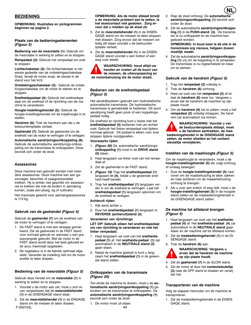 Bediening | Hayter Mowers 405607x52A User Manual | Page 44 / 124
