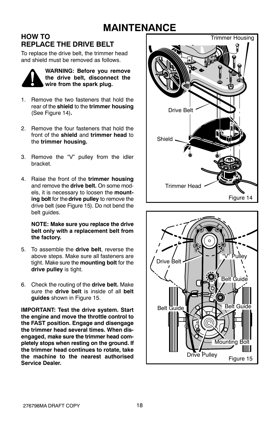 Maintenance, How to replace the drive belt | Hayter Mowers 407D User Manual | Page 18 / 28