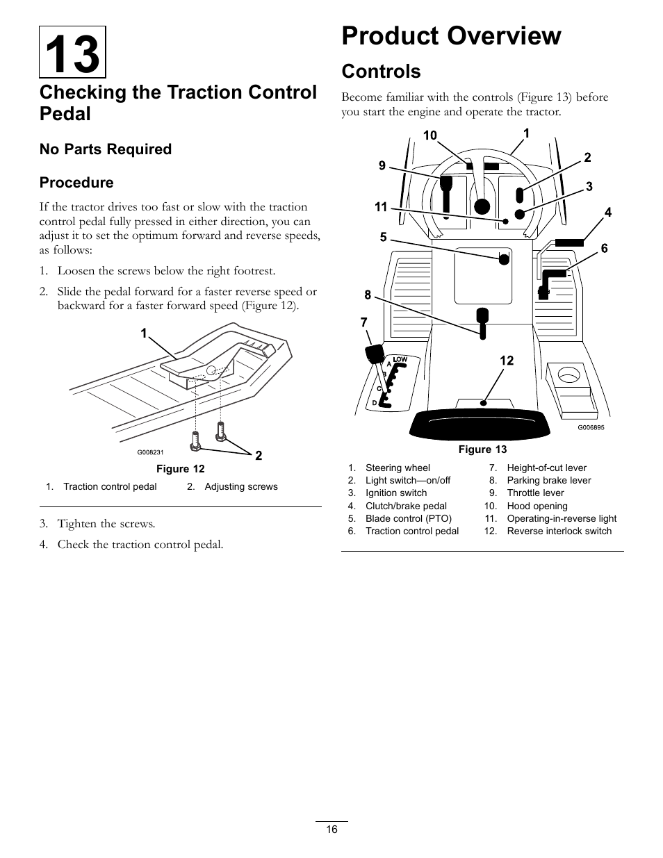 Product overview, Controls, Checking the traction control pedal | No parts required procedure | Hayter Mowers RT380H User Manual | Page 16 / 52