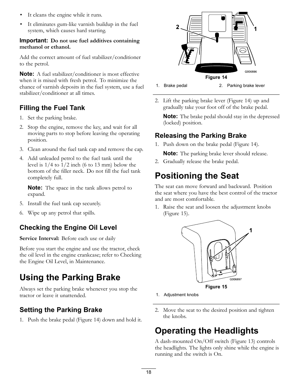 Using the parking brake, Positioning the seat, Operating the headlights | Hayter Mowers RT380H User Manual | Page 18 / 52