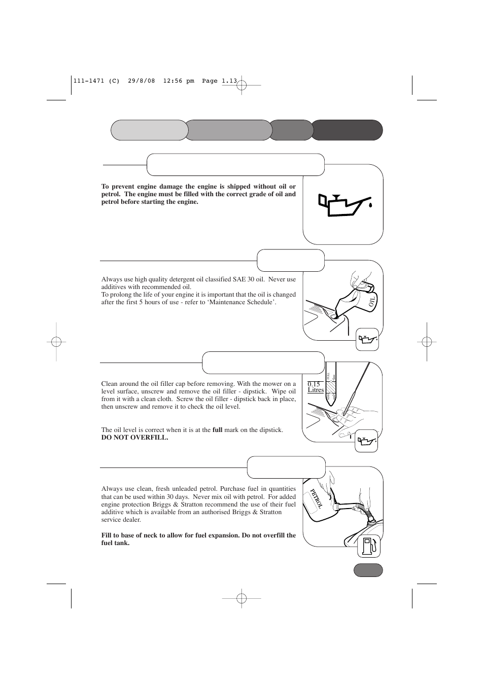 Mower the starting, Prevent engine damage, Oil type check oil level fuel type before | Hayter Mowers Harrier 56 561F User Manual | Page 13 / 44