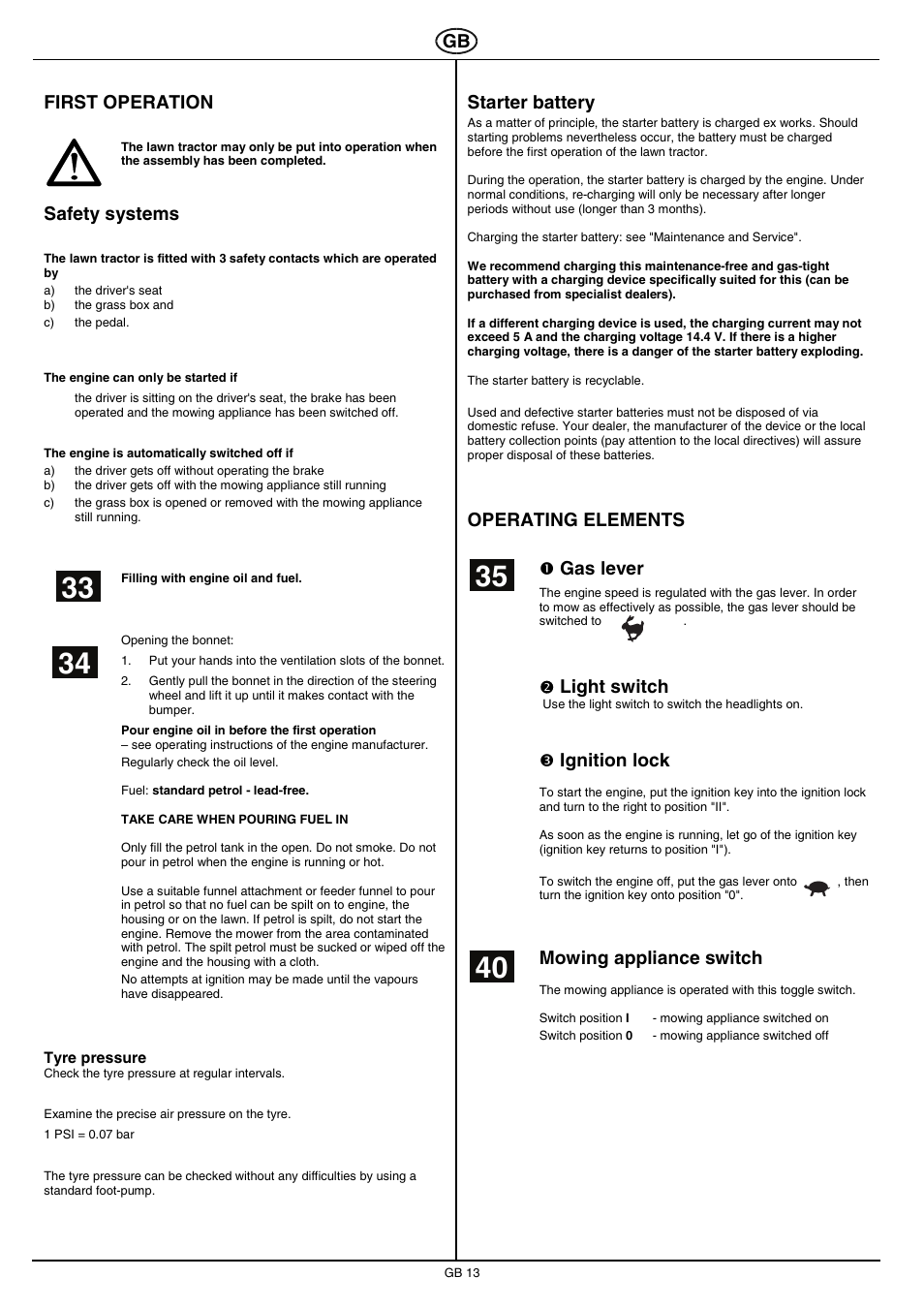 First operation, Safety systems, Starter battery | Operating elements, Gas lever, Light switch, Ignition lock, Mowing appliance switch | Hayter Mowers RS 17/102H User Manual | Page 13 / 22