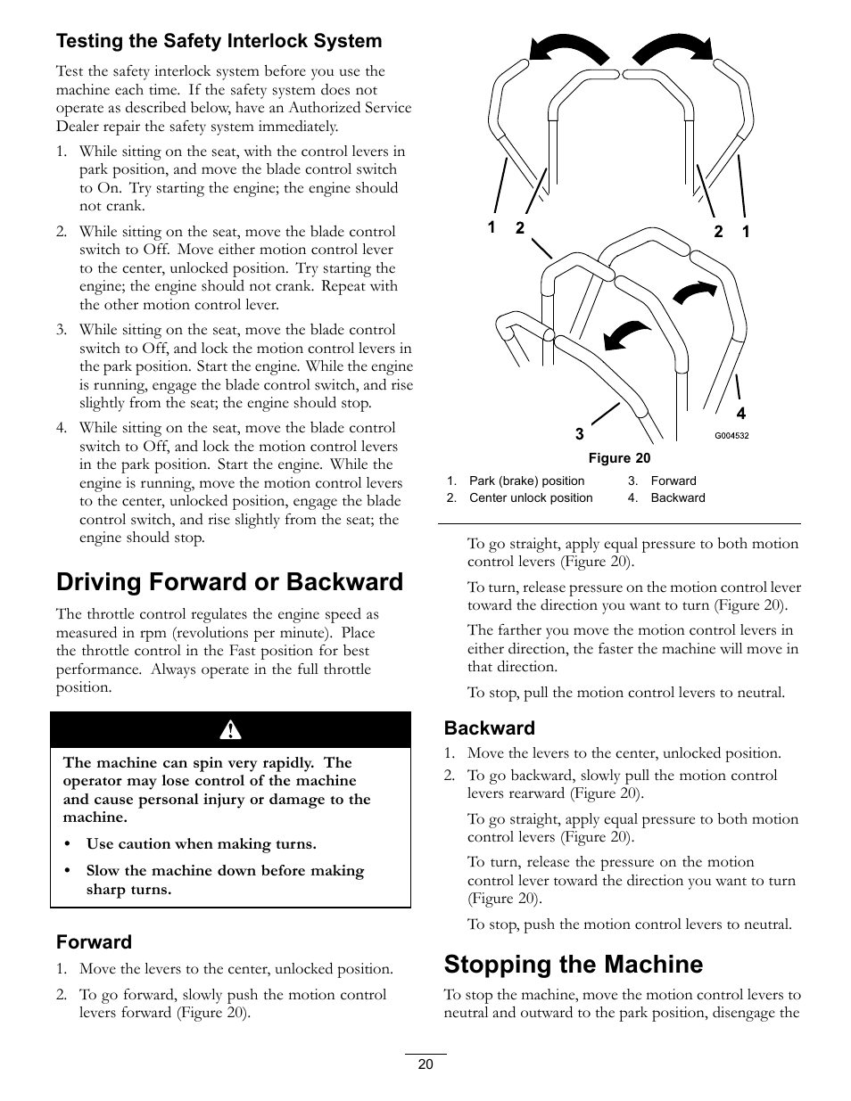 Driving forward or backward stopping the machine, Figure 20), Driving forward or backward | Stopping the machine | Hayter Mowers RZT420H User Manual | Page 20 / 52