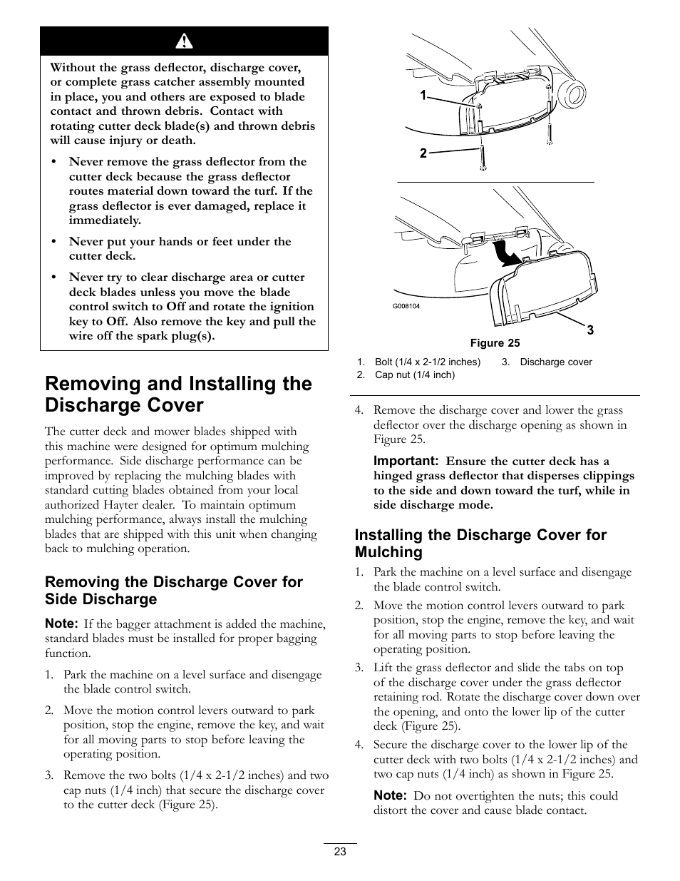 Removing and installing the discharge, Cover, Removing and installing the discharge cover | Removing the discharge cover for side discharge, Installing the discharge cover for mulching | Hayter Mowers RZT420H User Manual | Page 23 / 52