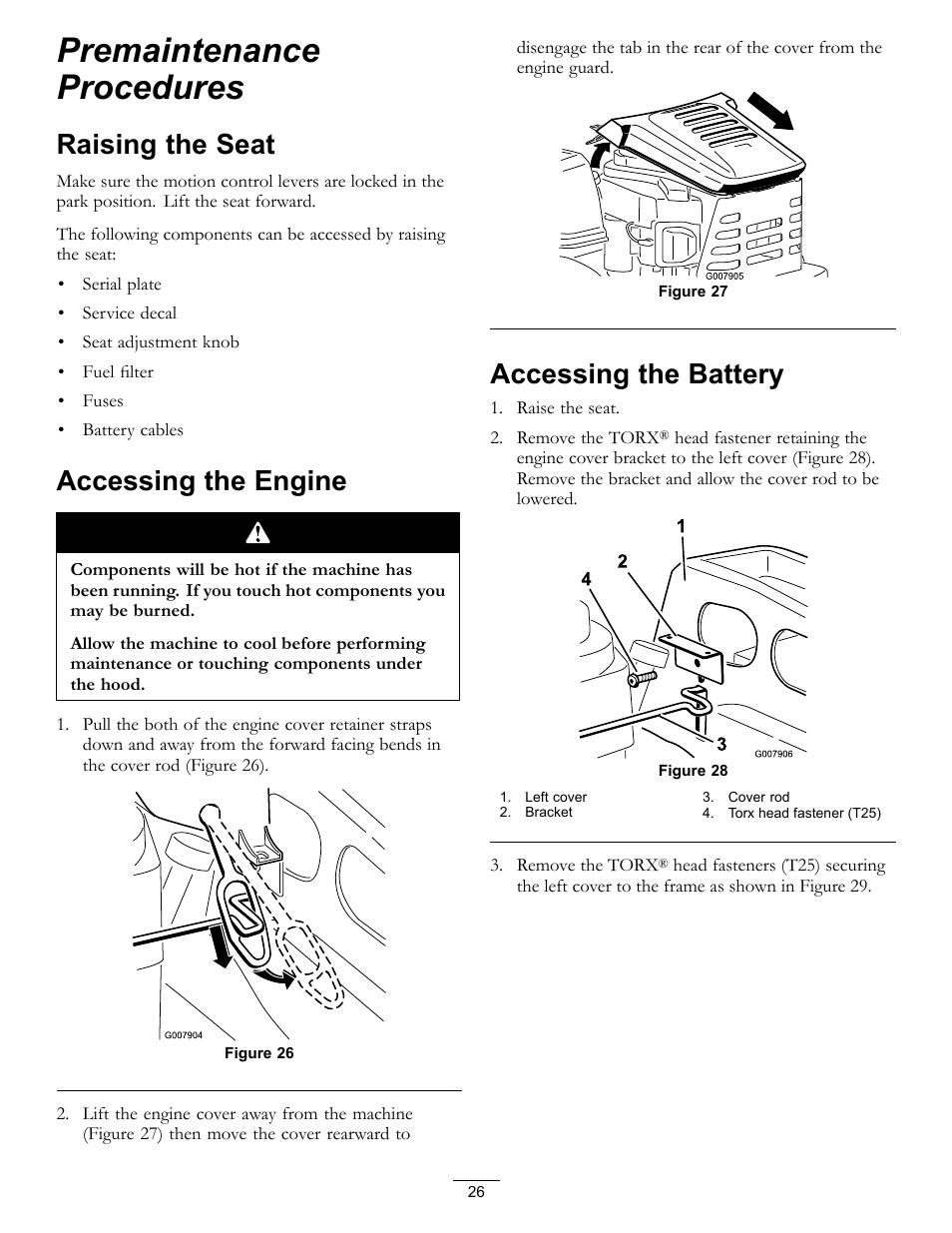 Premaintenance procedures, Raising the seat, Accessing the engine | Accessing the battery | Hayter Mowers RZT420H User Manual | Page 26 / 52