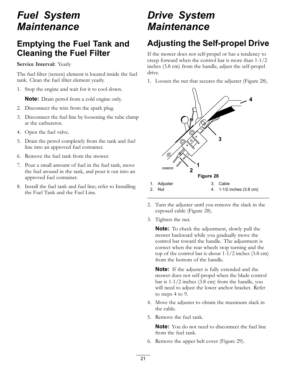 Fuel system maintenance, Emptying the fuel tank and cleaning the, Fuel filter | Drive system maintenance, Adjusting the self-propel drive | Hayter Mowers 21in Heavy-Duty Walk-Behind Rotary mower 455E User Manual | Page 21 / 32