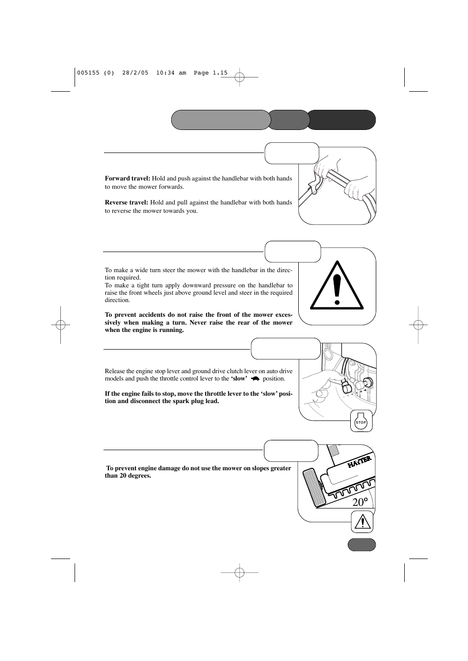 Turning operating the mower stopping, Slopes travel | Hayter Mowers 005C User Manual | Page 15 / 36