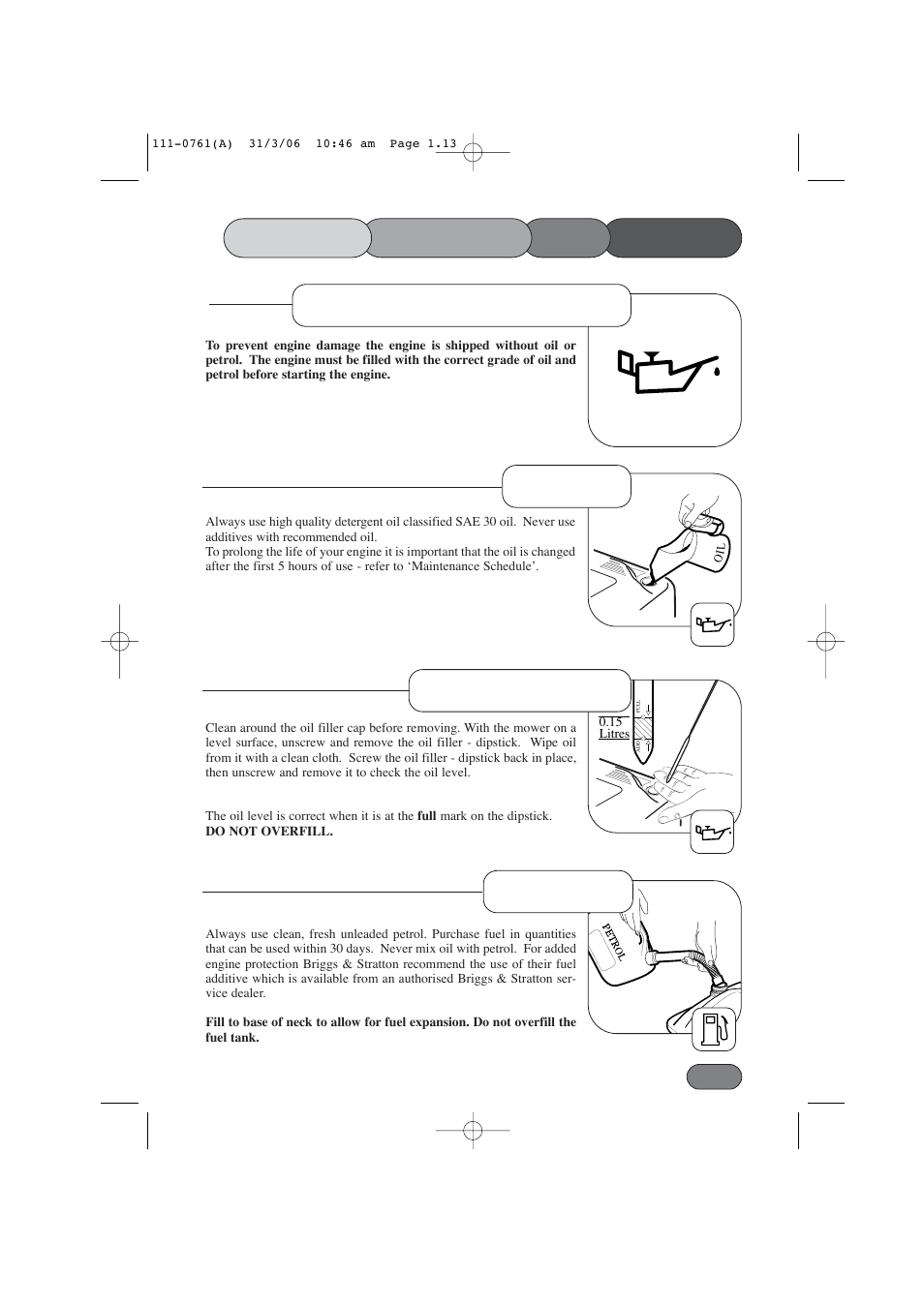 Mower the starting, Prevent engine damage, Oil type check oil level fuel type before | Hayter Mowers Harrier 48 BBC User Manual | Page 13 / 40