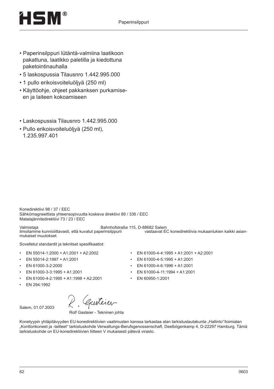 Eu vaatimustenmukaisuusvakuutus, Toimituksen sisältö | HSM 411.2 User Manual | Page 62 / 63