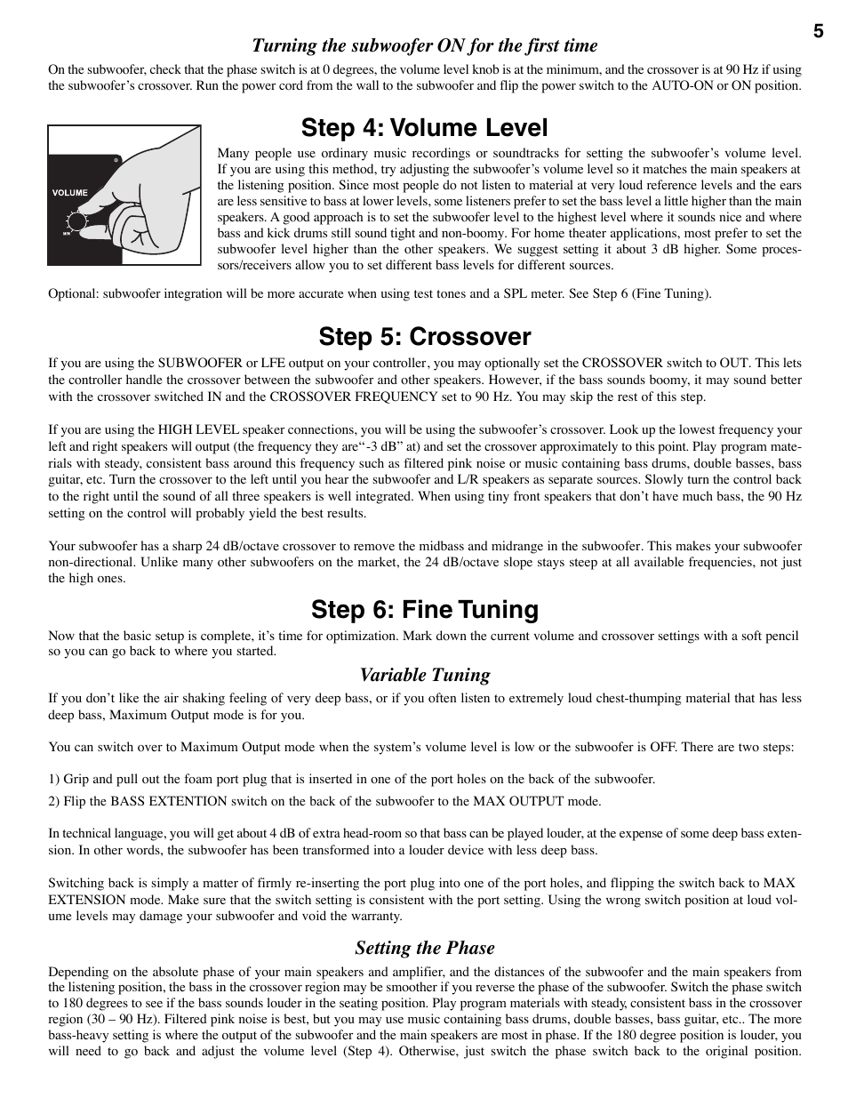 Step 6: fine tuning, Step 5: crossover, Step 4: volume level | Variable tuning, Setting the phase, Turning the subwoofer on for the first time | Hsu Research VTF-2 User Manual | Page 5 / 12