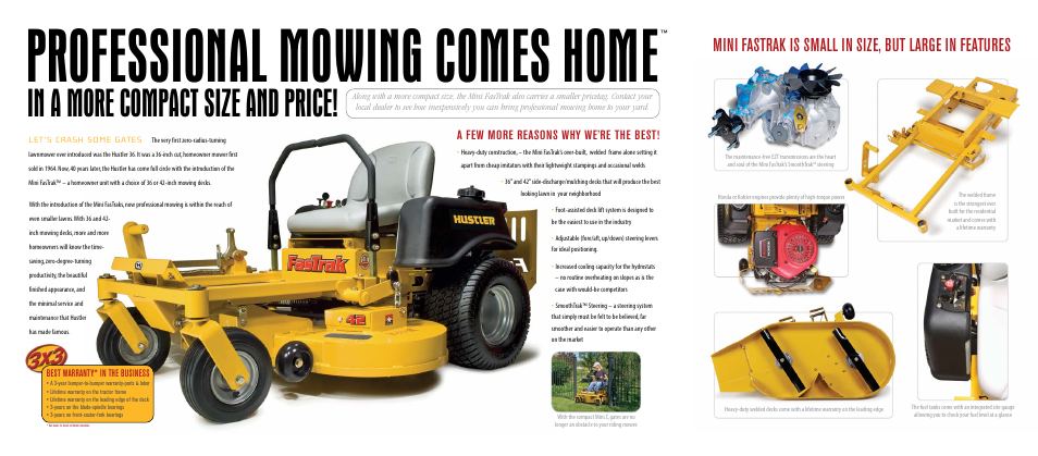 Professional mowing comes home, A few more reasons why we’re the best | Hustler Turf Mini Fas Trak 16/42 User Manual | Page 2 / 2